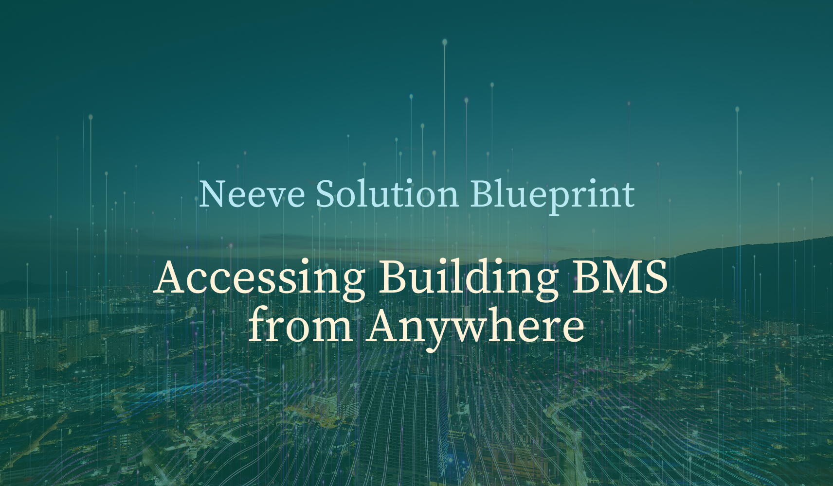 Solution Blueprint Accessing BMS from Anywhere